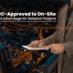 From RC-Approved to On-Site: The Speed Advantage for National Projects